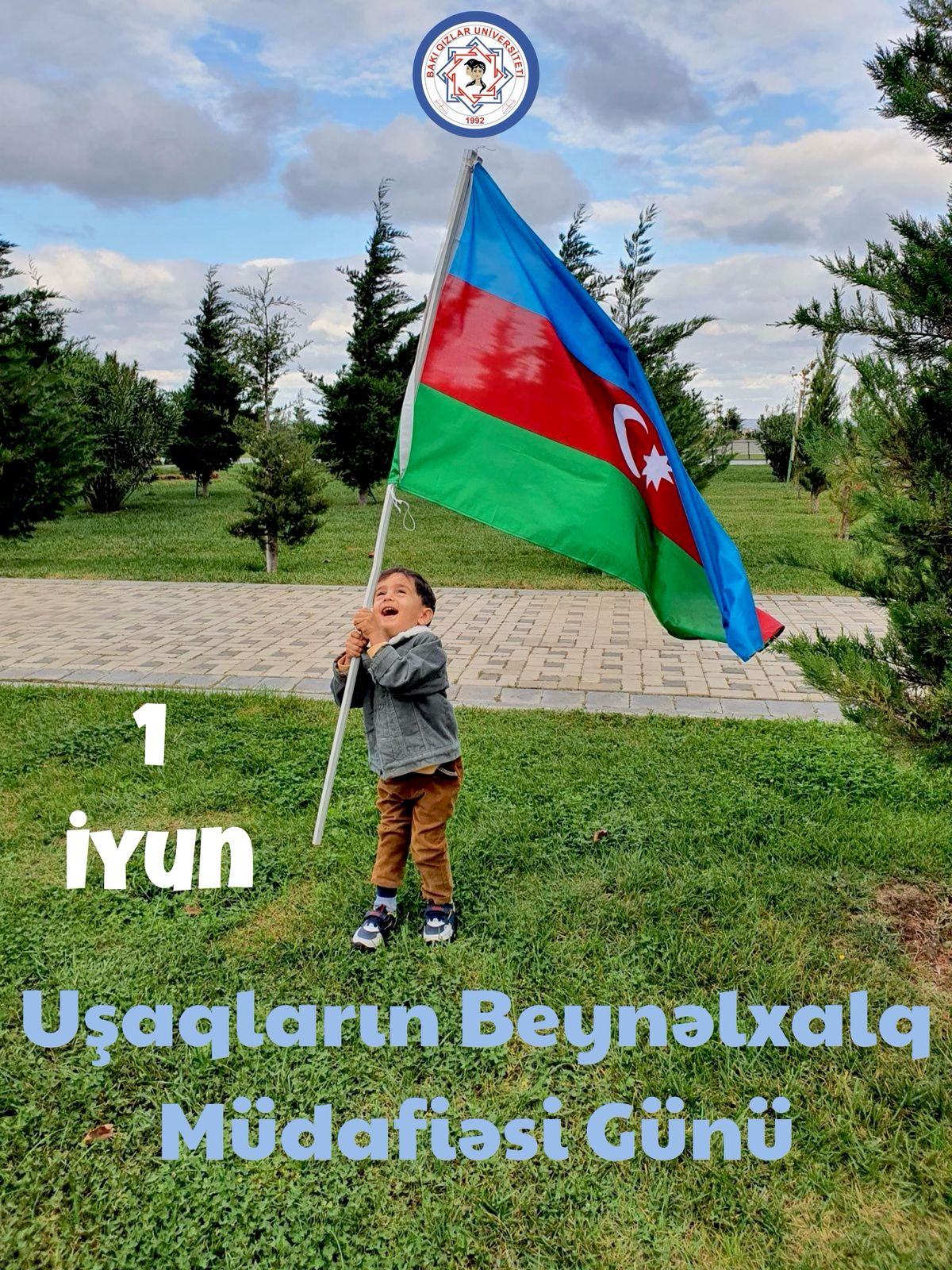 1 İyun - Uşaqların Beynəlxalq Müdafiəsi Günüdür