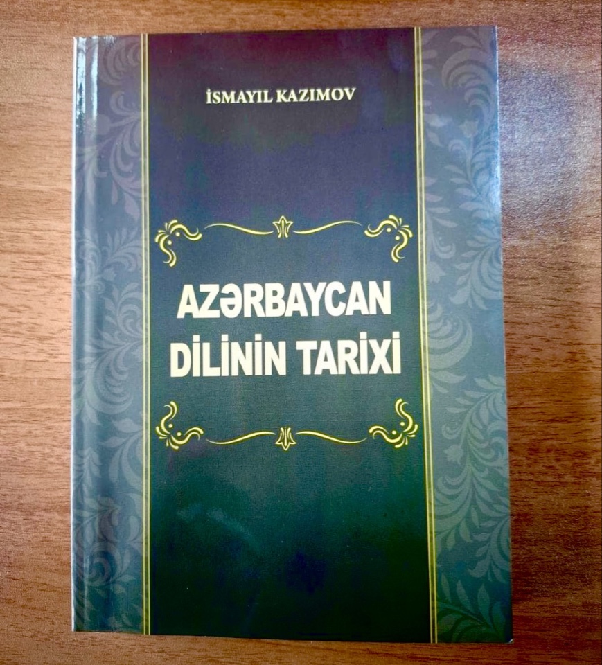 Bakı Qızlar Universitetinin professoru İsmayıl Kazımovun yeni kitabı işıq üzü görüb