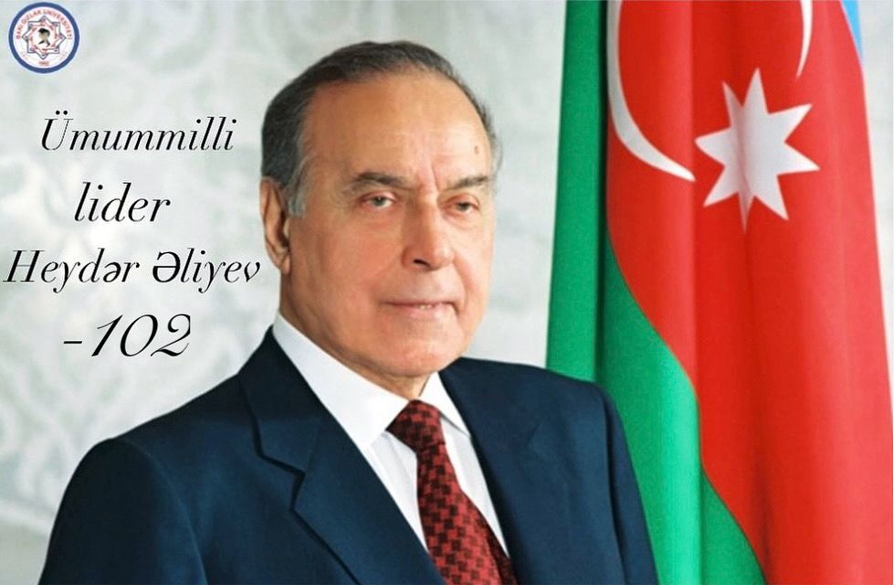 Ümummilli Lider Heydər Əliyevin Anadan Olmasının 102-ci İldönümüdür